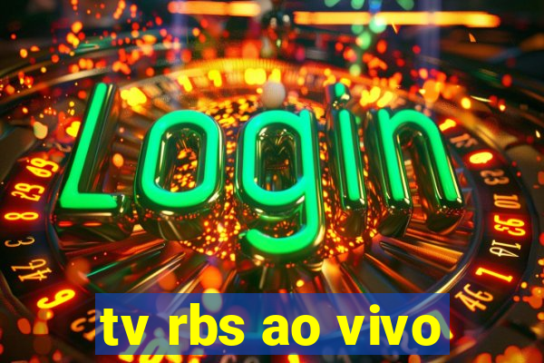 tv rbs ao vivo